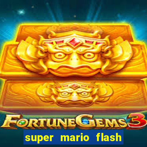 super mario flash click jogos
